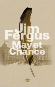 Couverture du livre de Jim fergus May et Chance pour la rencontre Angoulême se livre 2022