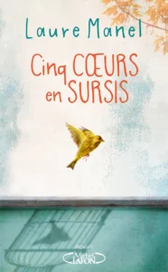 Laure Manel - CINQ COEURS EN SURSIS