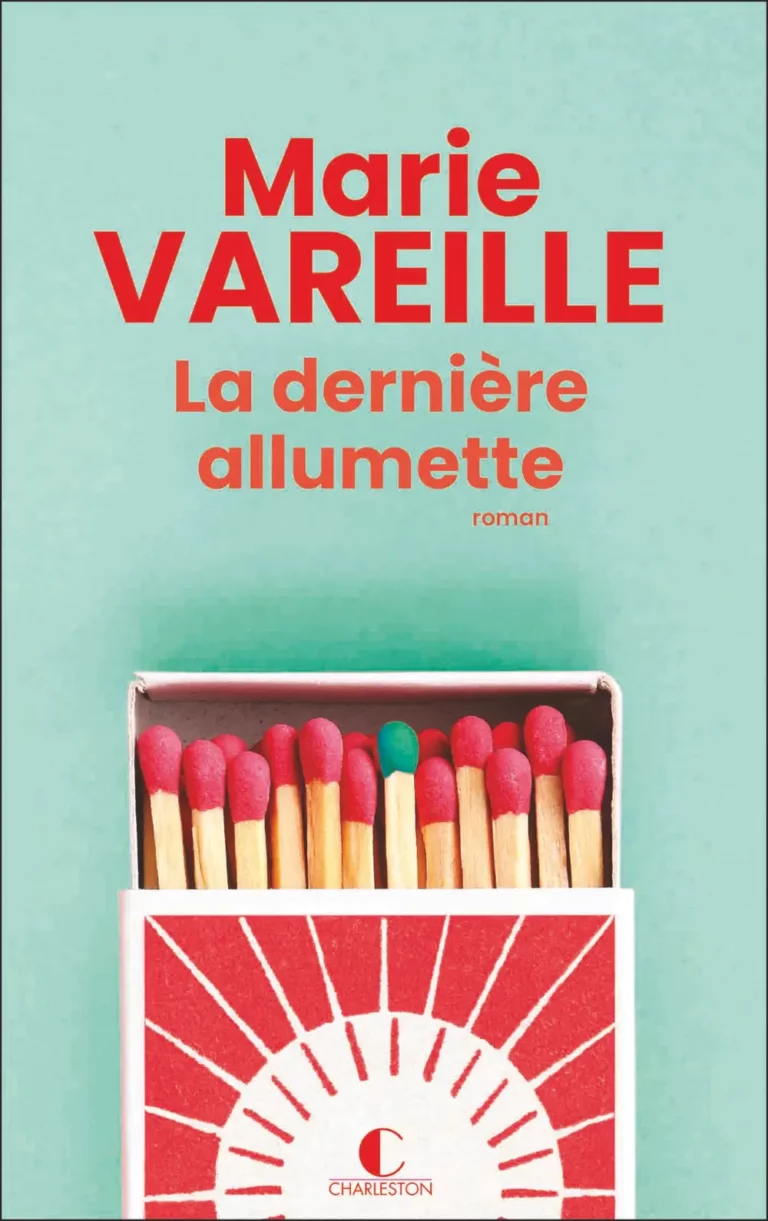 La dernière allumette - Marie Vareille - Charleston