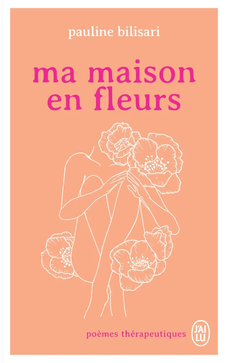 Ma maison en Fleurs - Pauline Bilisari