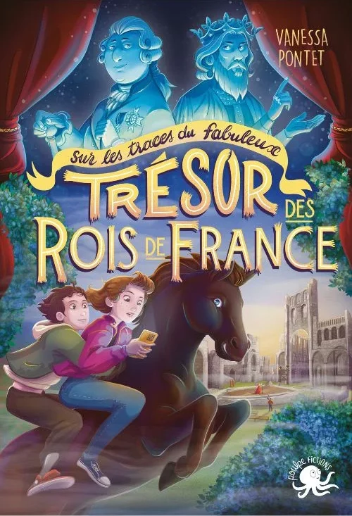Sur les traces du fabuleux Trésor des rois de France - Vanessa Pontet - Angoulême Se Livre