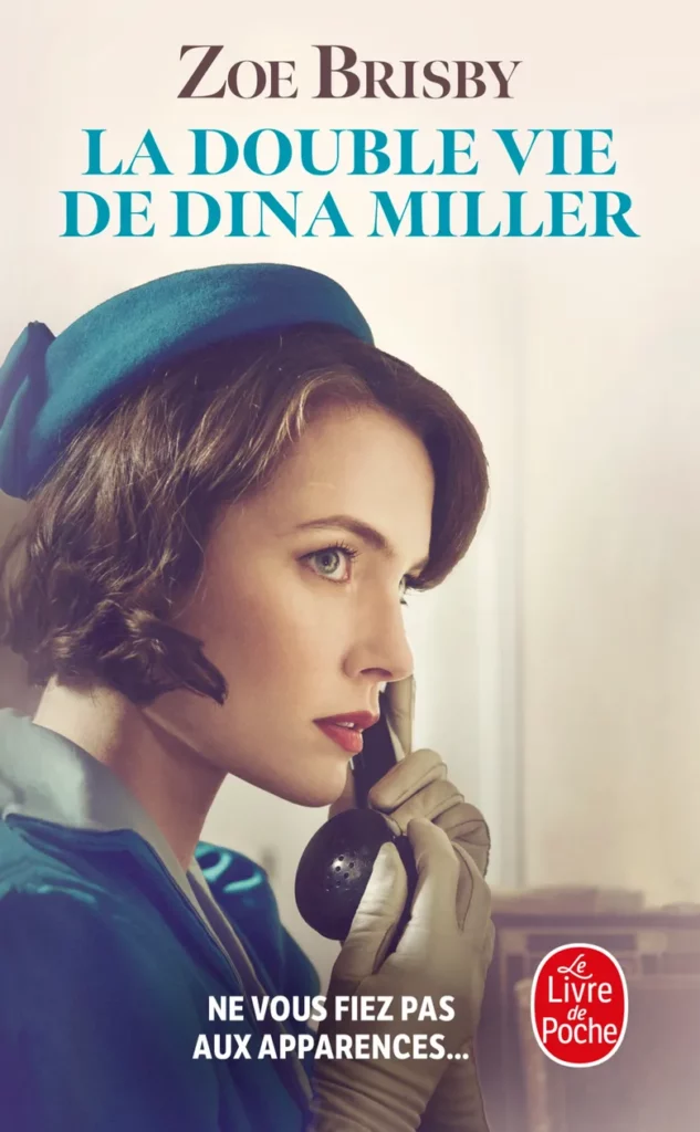 ZOE BRISBY – La double vie de Dina Miller