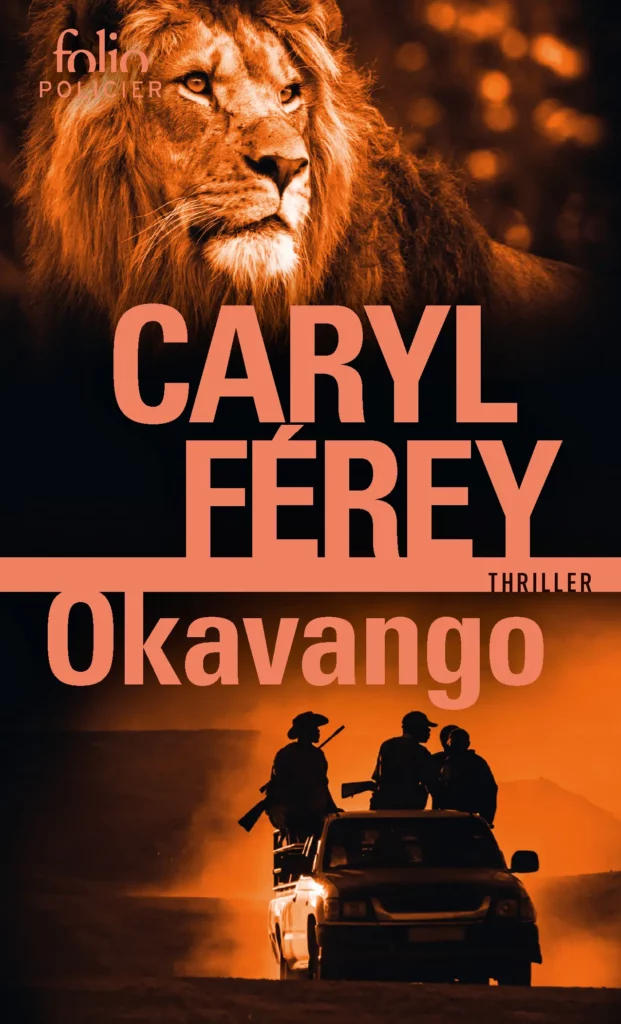 CARYL FEREY - Okavango