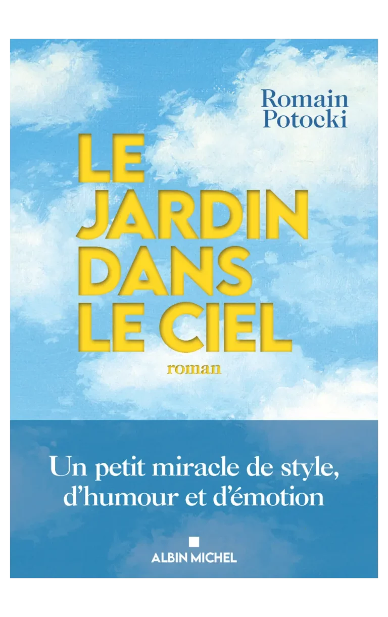 Le jardin dans le Ciel - Romain Potocki