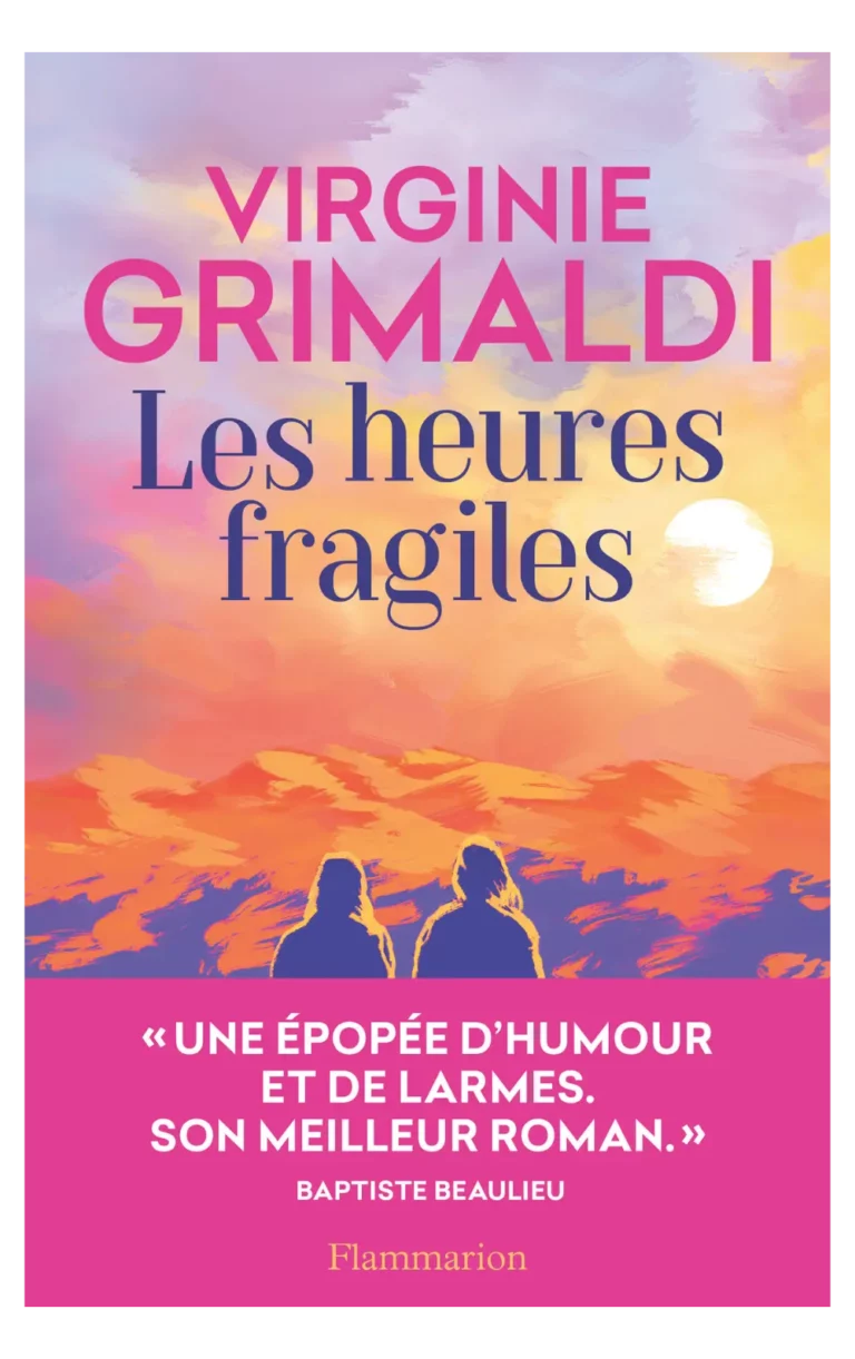Les Heures fragiles - Virginie Grimaldi