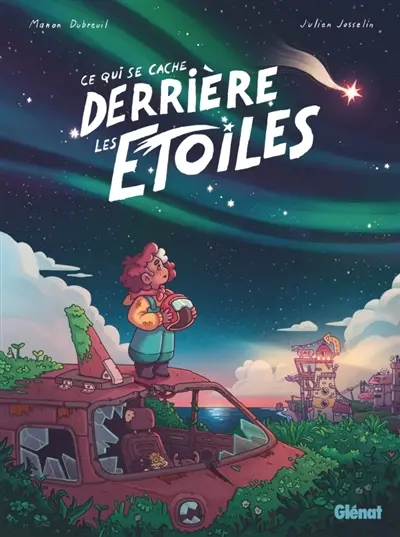 Ce qui se cache deriière les étoiles - Manon Dubreuil - Angoulême Se Livre