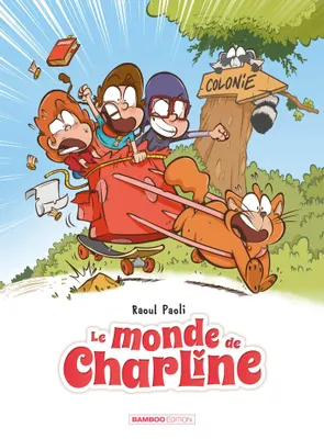 Le monde de Charline - Raoul Paoli - Angoulême Se Livre