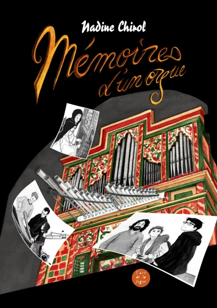 Mémoires d'un orgue - Nadine Chirol - Angoulême Se Livre