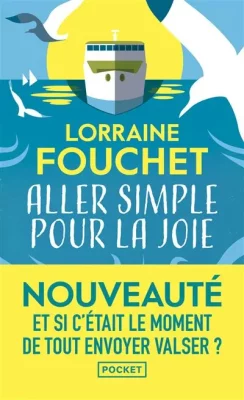 Aller-simple-pour-la-joie-Lorraine-Fouchet