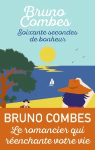 Bruno Combes - Soixante secondes de bonheur Angoulême se Livre 2023 Prix Grand Public