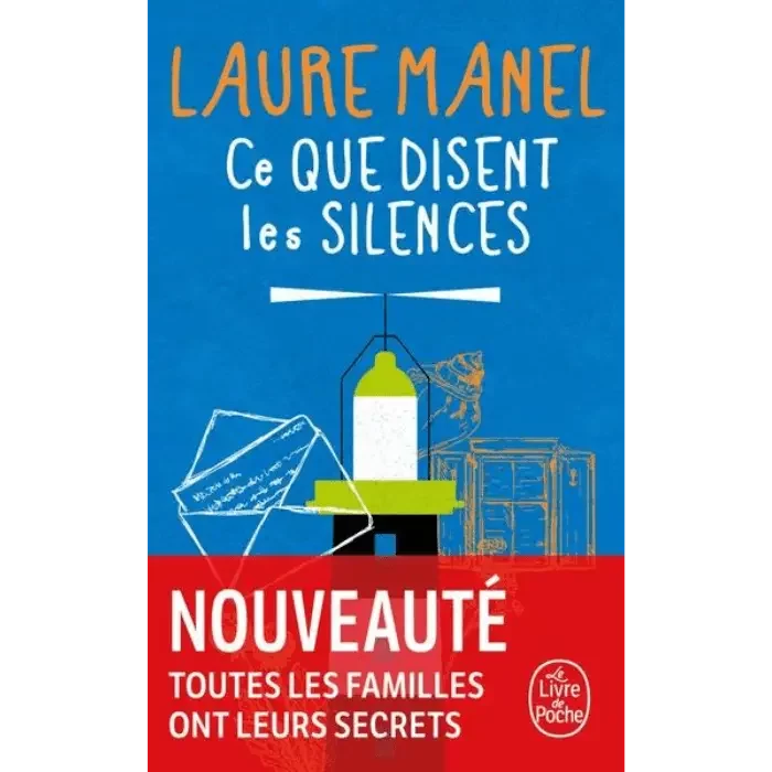 Ce que disent les silences - Laure MANEL