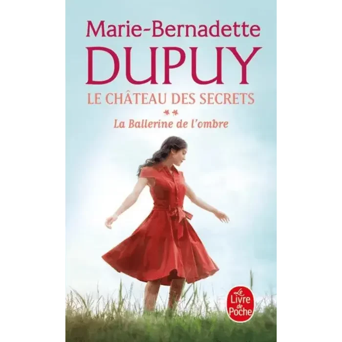 Le Château des secrets - Marie-Bernadette DUPUY