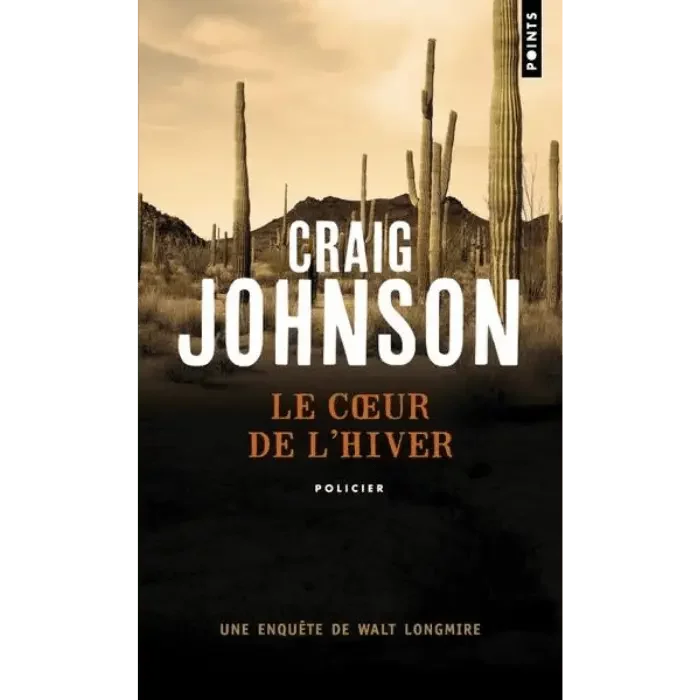 Le cœur de L'Hiver - Craig Johnson