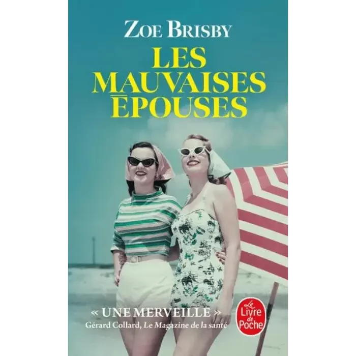 Les mauvaises épouses - Zoe BRISBY