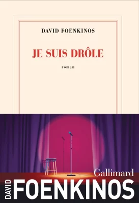couverture je suis drôle David Foenkinos Parrain Angouleme se Livre 2026
